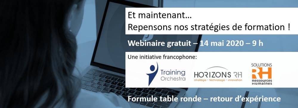 Webinaire - Et maintenant… Repensons nos stratégies de formation !