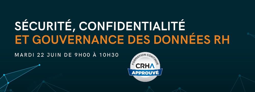 Sécurité, confidentialité et gouvernance des données RH